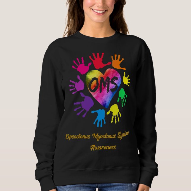 Opsoclonus Myoclonus Syndrome Awareness Hands Sweatshirt (Front)
