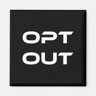 Opt Out Do Not Follow Others Do Not Be A Sheep  Magnet