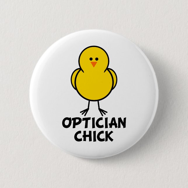 Optician Chick 6 Cm Round Badge (Front)