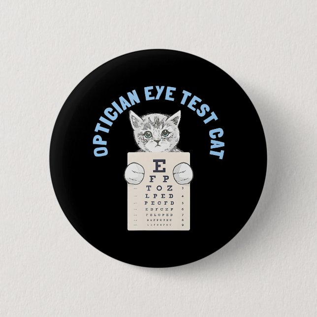 Optician Eye Test Cat Optometrist Ophthalmology 6 Cm Round Badge (Front)