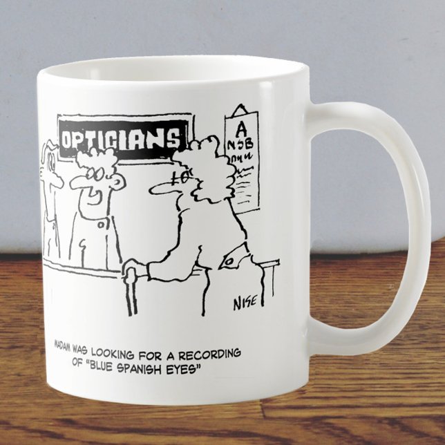 Optician is asked for "Spanish Eyes" Coffee Mug (Creator Uploaded)