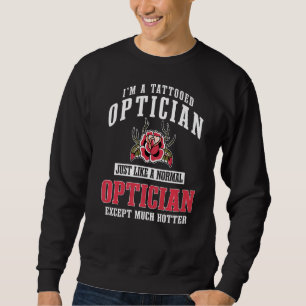 Optician Optometrists Doctor Eye Glasses Sweatshirt
