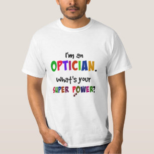 Optician Super Power T-Shirt