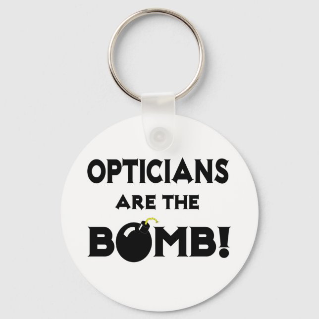 Opticians Are The Bomb! Key Ring (Front)