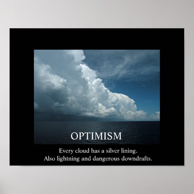 Optimism and Clouds De-Motivational Poster (Front)
