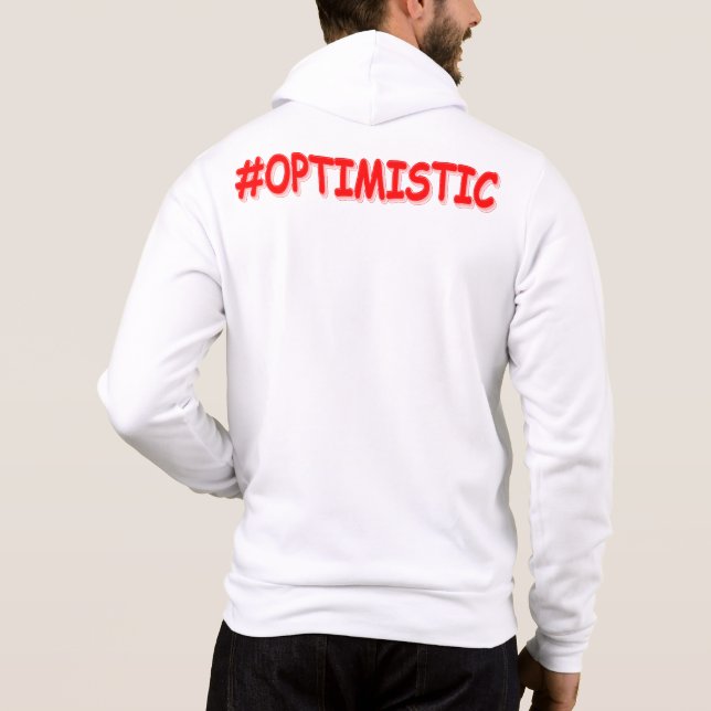 "#OPTIMISTIC" Cute Design. Buy Now Hoodie (Back)