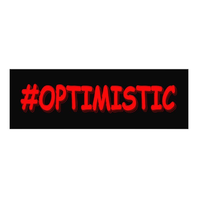 "#OPTIMISTIC" Cute Design. Buy Now Photo Print (Front)