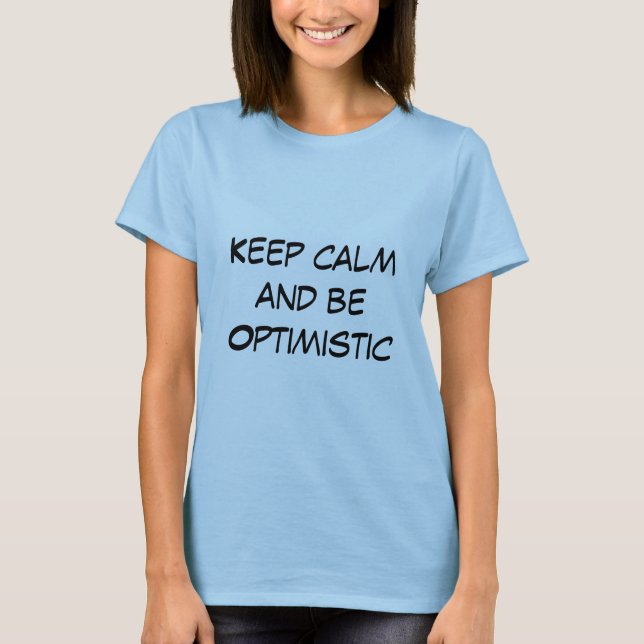 Optimistic Quote Women's T-shirt (Front)
