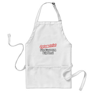Optometrist...Big Deal Standard Apron