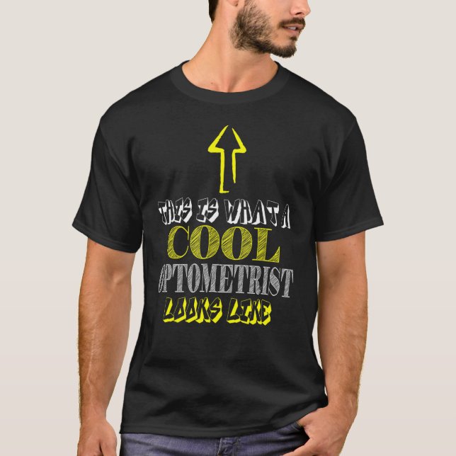 Optometrist Cool Optician T-Shirt (Front)