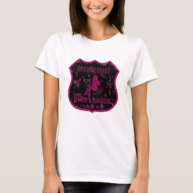 Optometrist Diva League T-Shirt (Front)