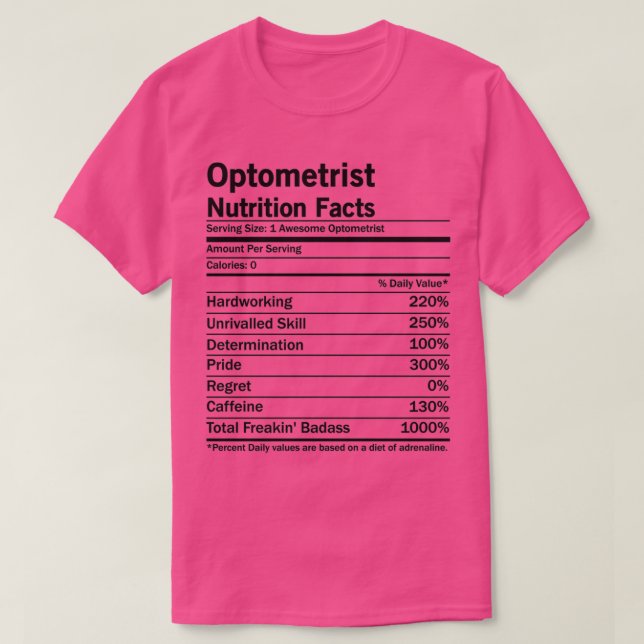 Optometrist Nutrition Facts 1 T-Shirt (Design Front)