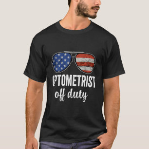 Optometrist Off Duty American Flag Sunglasses T-Shirt
