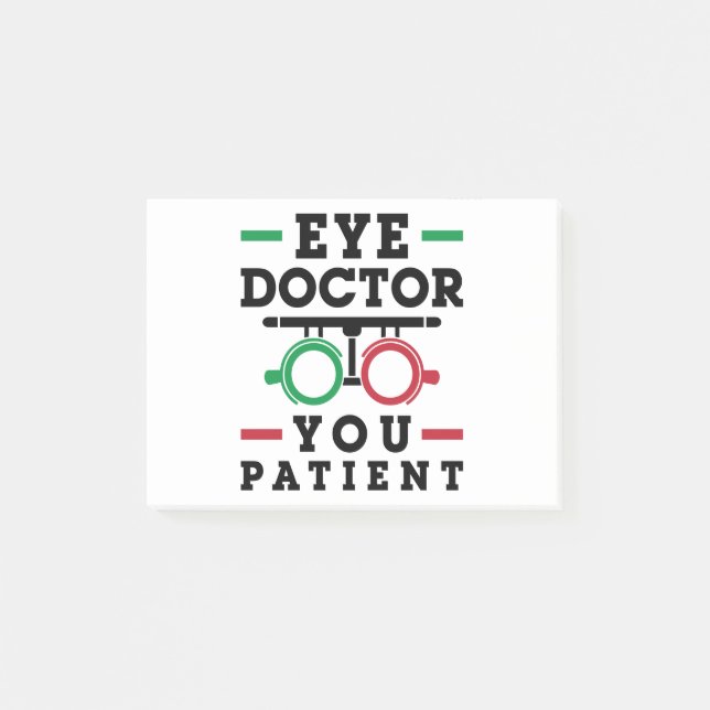 Optometrist Optometry Eye Doctor You Patient Post-it Notes (Front)
