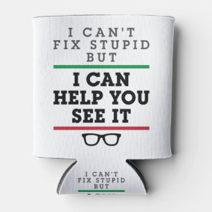 Optometrist Optometry Ophthalmology See Stupid Can Cooler