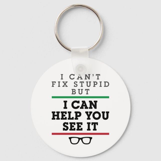 Optometrist Optometry Ophthalmology See Stupid Key Ring (Front)
