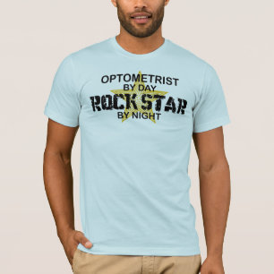 Optometrist Rock Star by Night T-Shirt