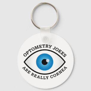Optometry Jokes Are Really Cornea Key Ring