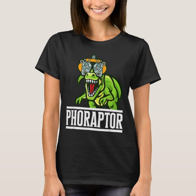 Optometry Machine Phoropter Funny Optometrist Phor T-Shirt (Front)