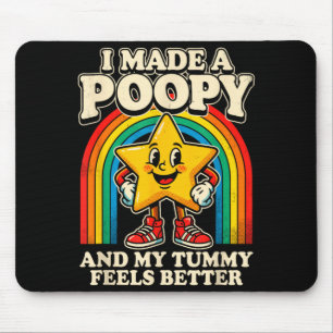 opy Tummy Feels Better Funny Star Art Mouse Pad