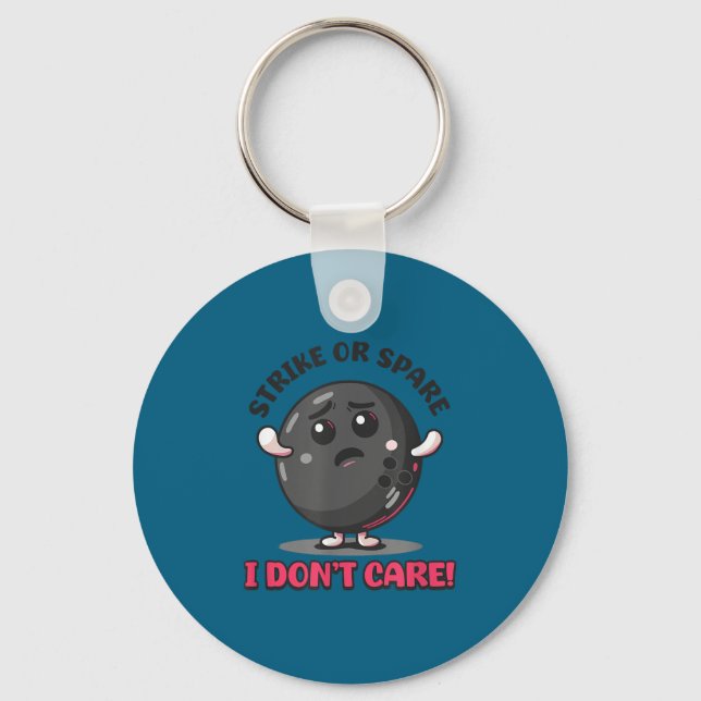 Or Don't Bowling Strike Spare Don' Care Key Ring (Front)