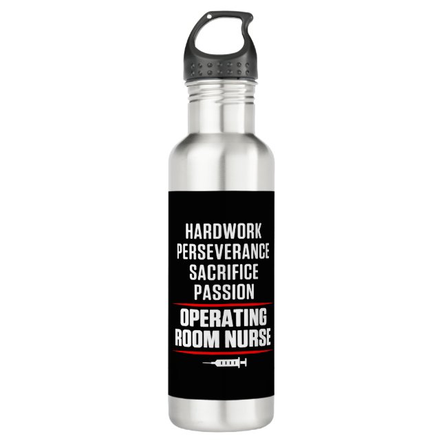 OR Operating Room Nurse Hardwork Nursing RN 710 Ml Water Bottle (Front)