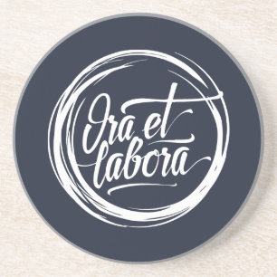 Ora et labora coaster