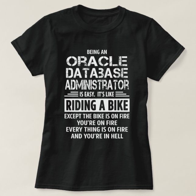 Oracle Database Administrator T-Shirt (Design Front)