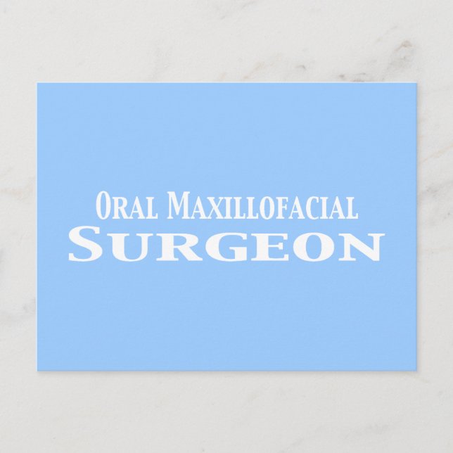Oral Maxillofacial Surgeon Gifts Postcard (Front)