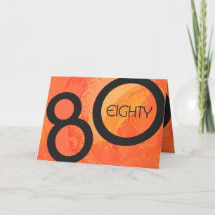Orange 80 Decade Birthday Card