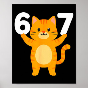 Orange Cat 67 Meme Six Seven Funny Cat Lover  Poster