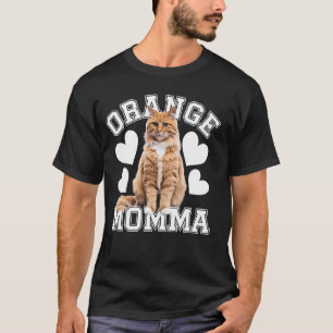 Orange Cat Mum Cute Kitten Lover Pet Owner Feline  T-Shirt