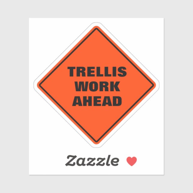 Orange caution road sign gift for garden pergola  (Sheet)