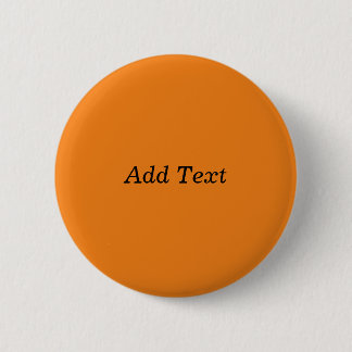 Orange Create Your Own Add Text Custom 6 Cm Round Badge