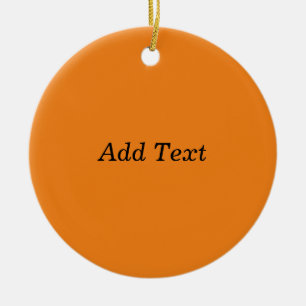 Orange Create Your Own Add Text Custom Ceramic Tree Decoration