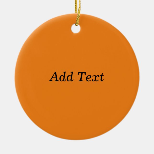Orange Create Your Own Add Text Custom Ceramic Tree Decoration (Front)