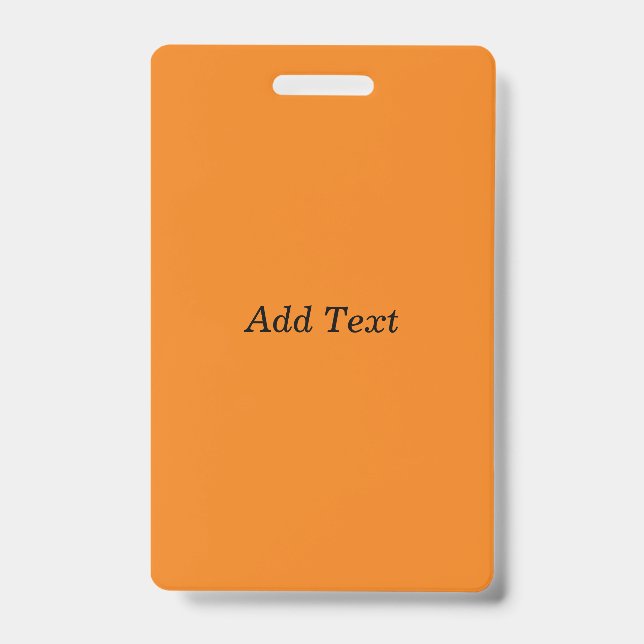 Orange Create Your Own Add Text Custom ID Badge (Front)