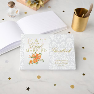 Orange Floral Eat, Drink and Be Married Guestbook