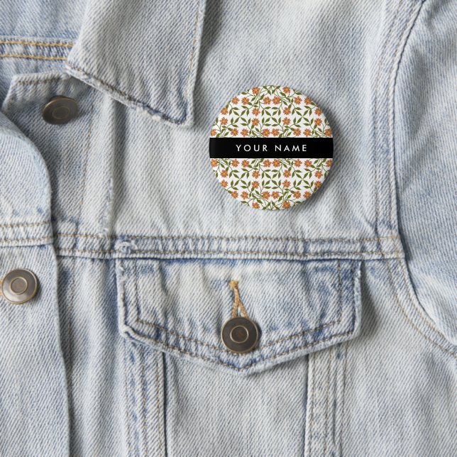 Orange Flowers, Floral Pattern, Boho, Your Name 6 Cm Round Badge (In Situ)