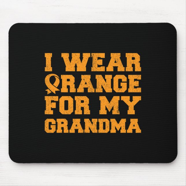 Orange For My Grandma Leukaemia Awareness Granddau Mouse Pad (Front)