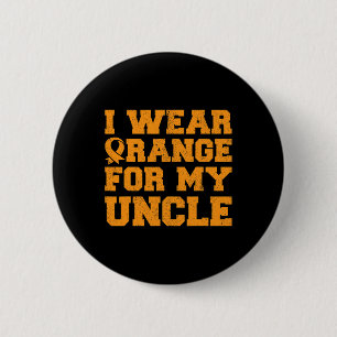 Orange For My Uncle Leukaemia Awareness Cancer Nep 6 Cm Round Badge