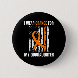 Orange Goddaughter Leukaemia Awareness Products Am 6 Cm Round Badge