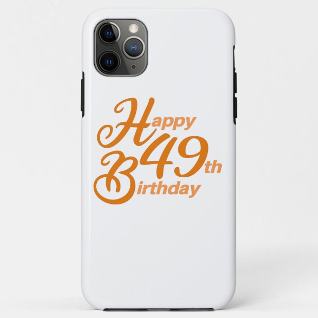 Orange Happy 49th Birthday cursive text Case-Mate iPhone Case (Back)