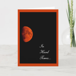 Orange Harvest Moon, Sympathy, Encouragement Card