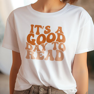 Orange It's A Good Day To Read Book Lover T-Shirt