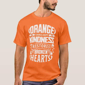 Orange Kindness Restores Hearts T-Shirt