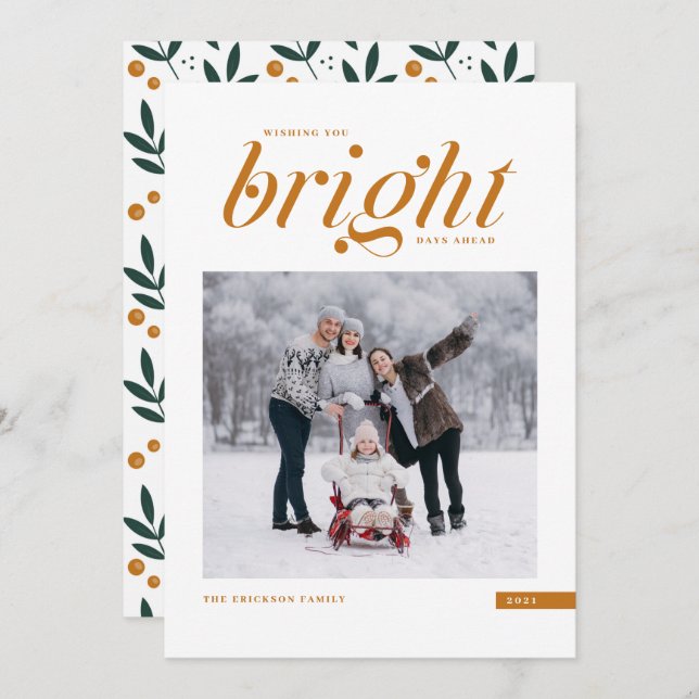 Orange Modern Script Bright Days Ahead Photo Holiday Card (Front/Back)