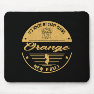 Orange New Jersey Its Where My Story Begins  Mouse Pad