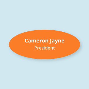 Orange Oval Nametag Pin or Magnetic 3 inch Printed Name Tag
