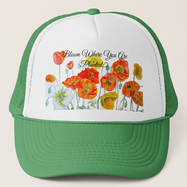 Orange Red Poppy Bloom Where You Are Planted Trucker Hat (Front)